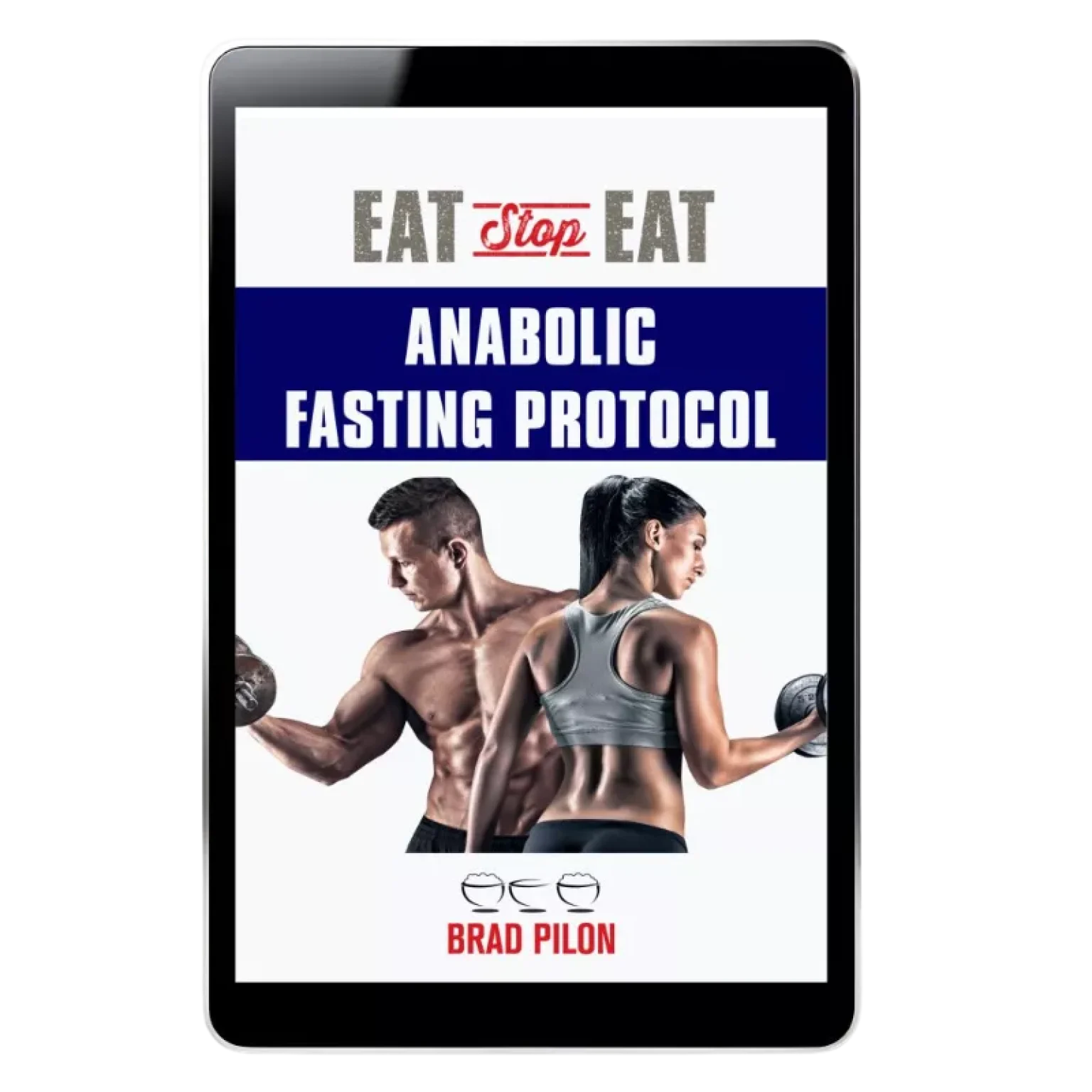 Anabolic Fasting System™ – Build Lean Muscle & Burn Fat Simultaneously
